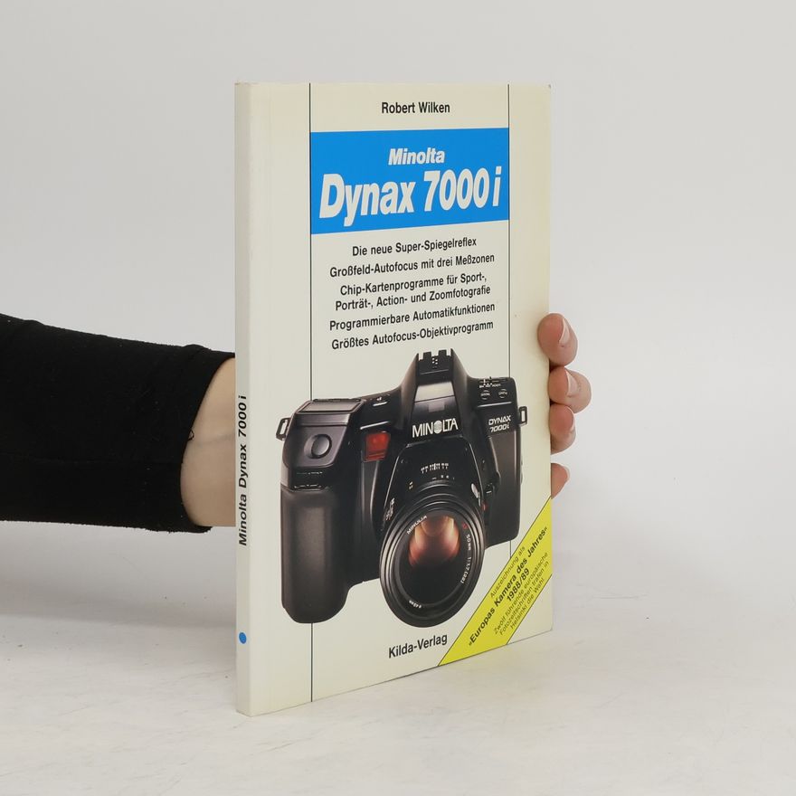 Robert Wilken Minolta Dynax 7000i