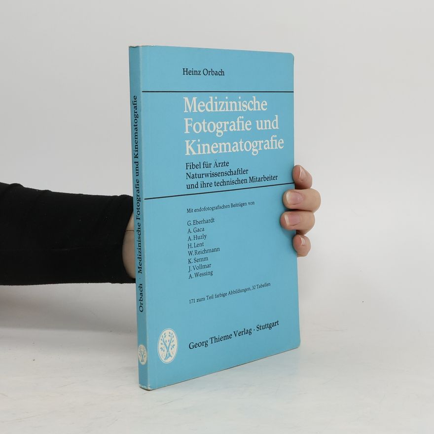 Heinz Orbach Medizinische Fotografie und Kinematografie