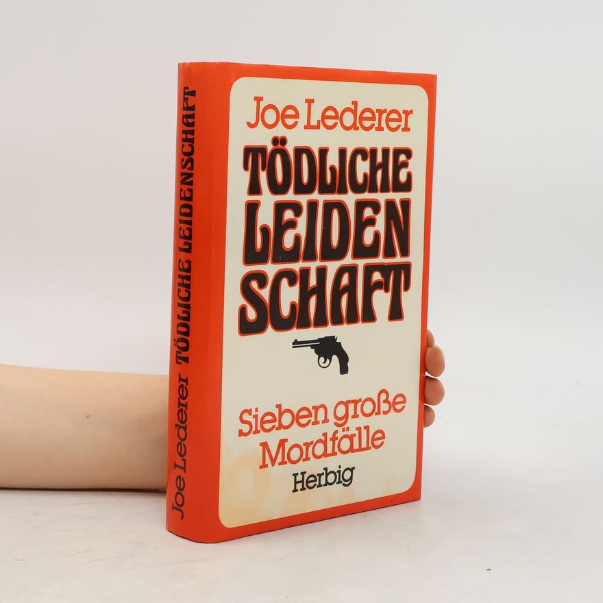 Joe Lederer Tödliche Leidenschaft