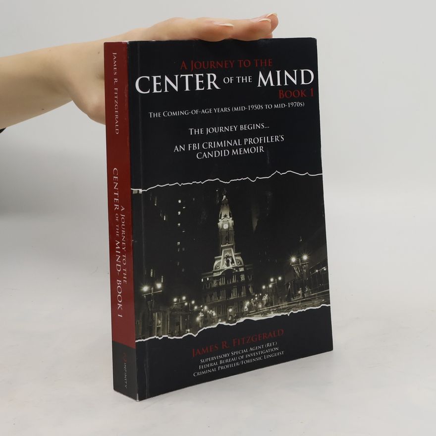 James Fitzgerald A Journey to the Center of the Mind