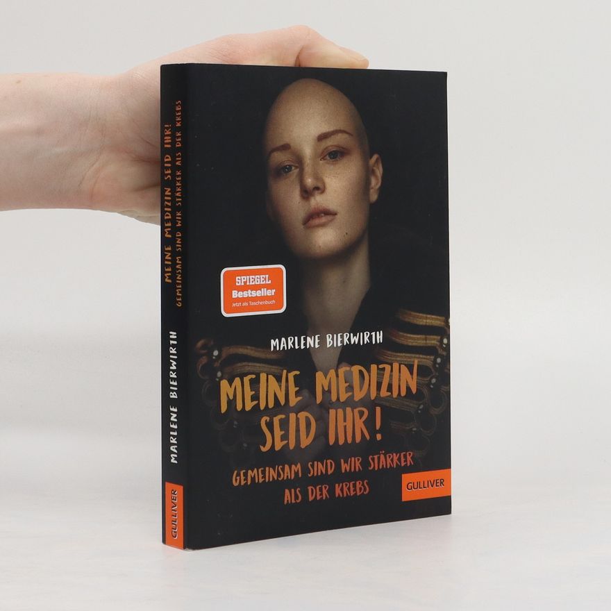 Marlene Bierwirth Meine Medizin seid ihr!
