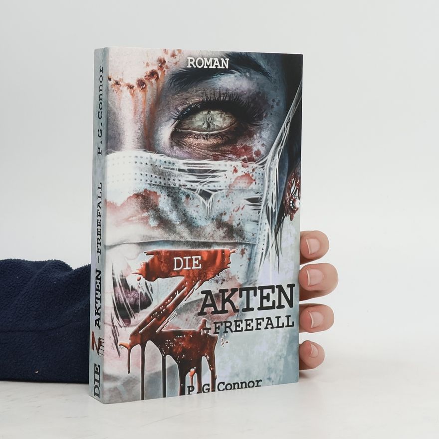 P. G. Connor Die Z Akten. Freefall