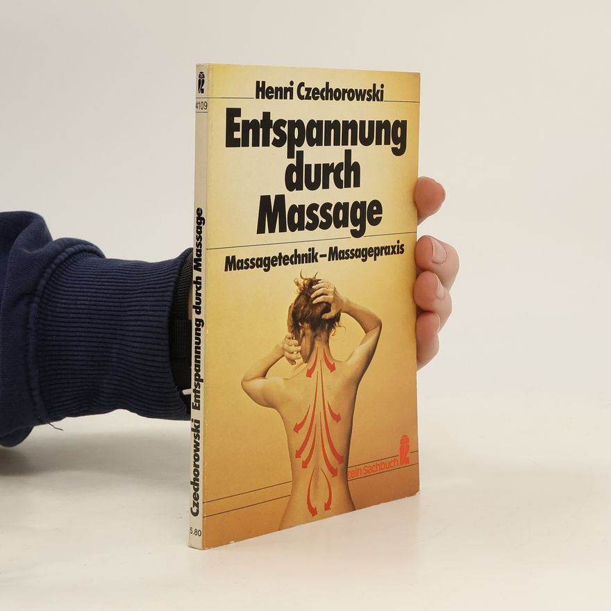 Henri Czechorowski Entspannung durch Massage