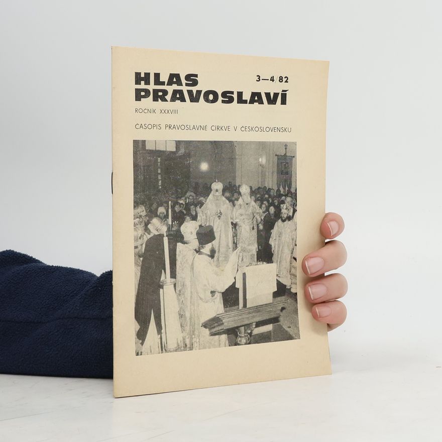 Kolektiv autorů Hlas Pravoslaví 3-4/1982