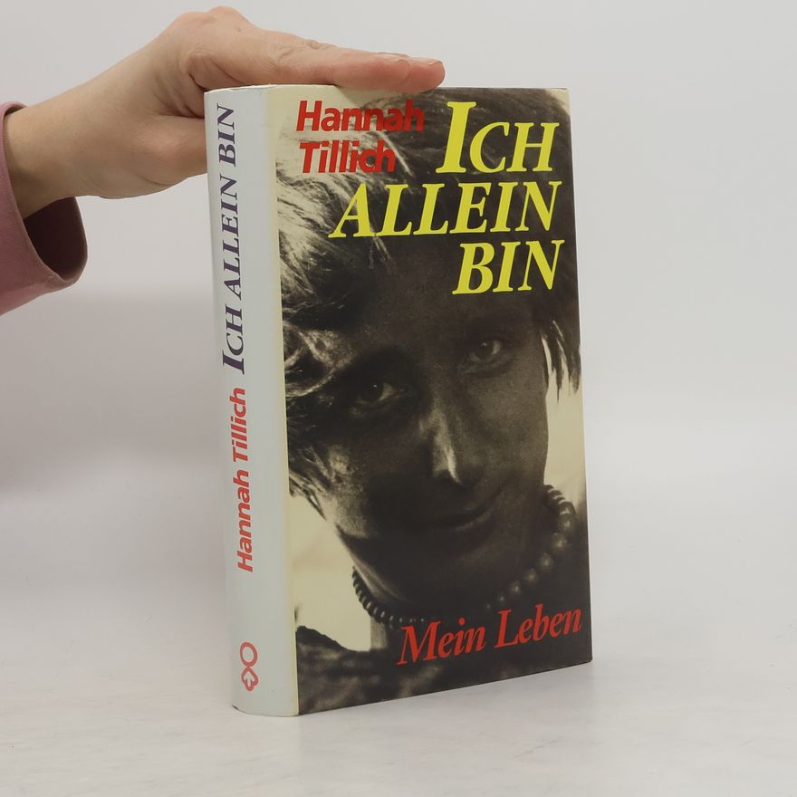 Hannah Tillich Ich allein bin
