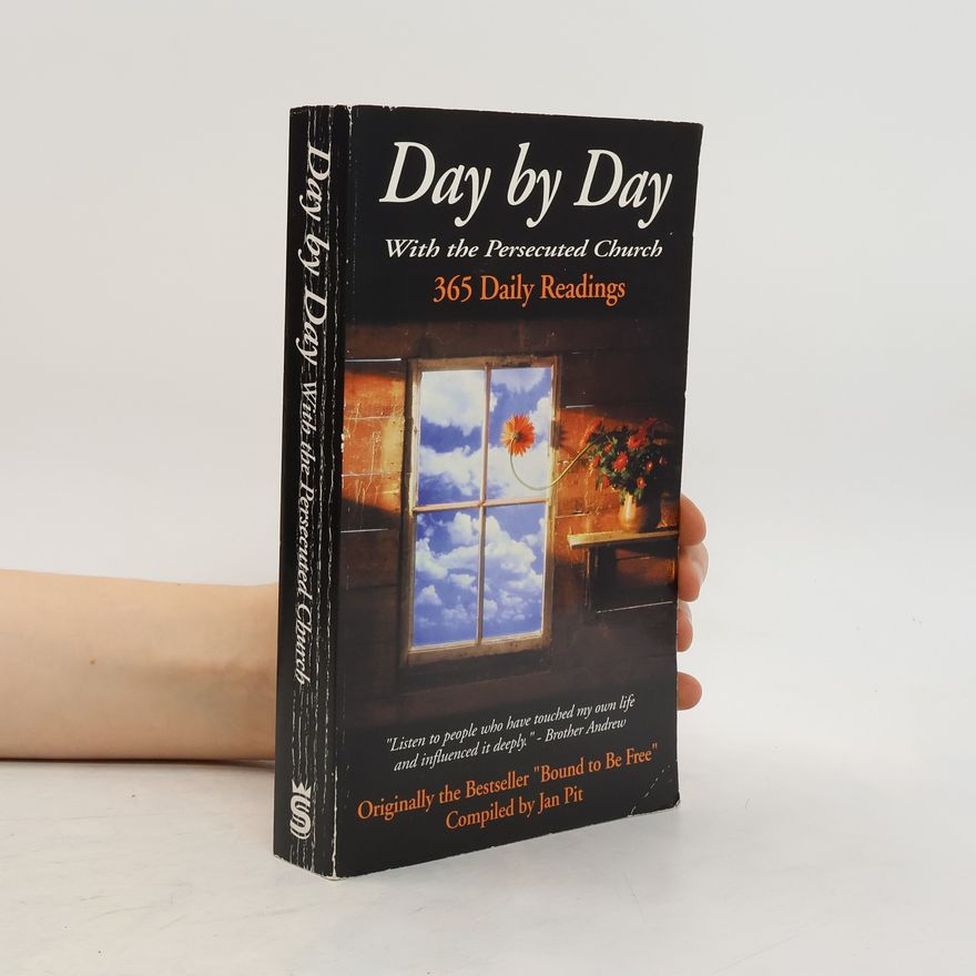 Jan Pit Day by Day with the Persecuted Church