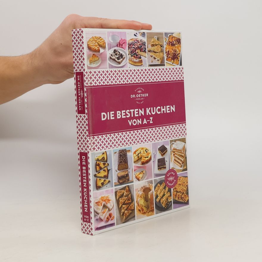 Dr. Oetker Dr. Oetker Verlag Die besten Kuchen von A-Z