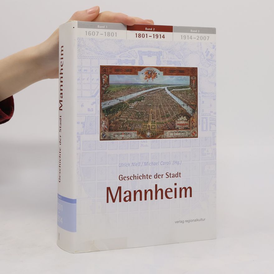 Autorenkollektiv Geschichte der Stadt Mannheim
