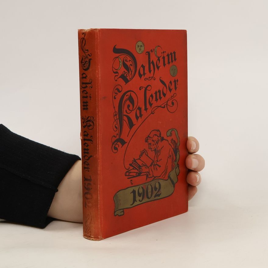 Collectif d'auteurs Daheim-Kalender für das Deutsche Reich 1902