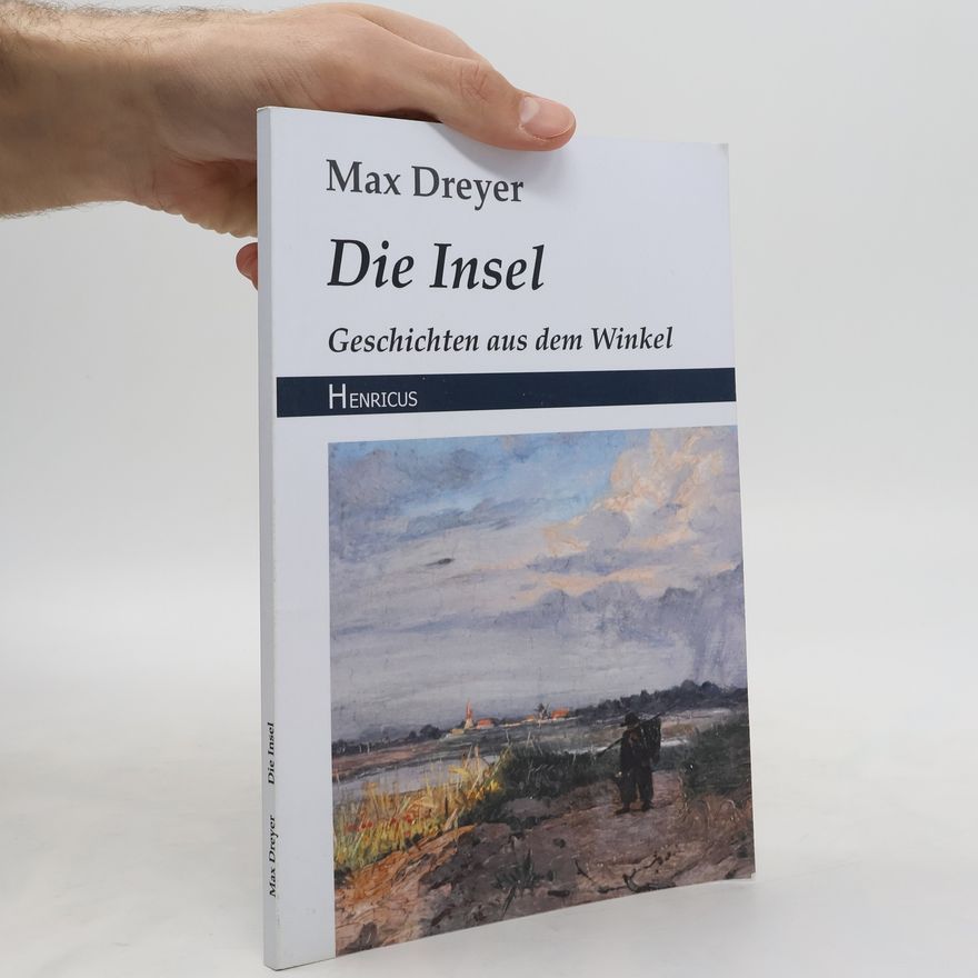 Max Dreyer Die Insel