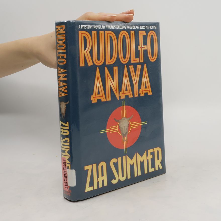 Rudolfo A. Anaya Zia Summer