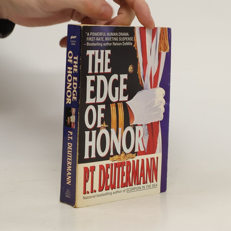 P. T. Deutermann The Edge of Honor