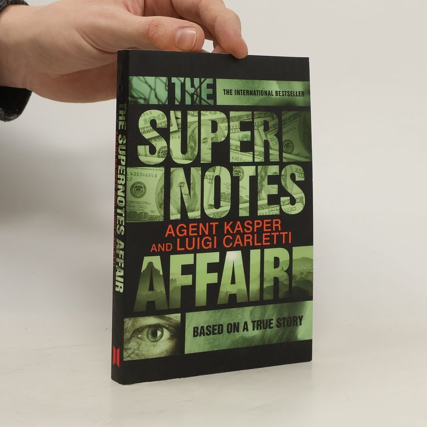 Agent Kasper The Supernotes Affair