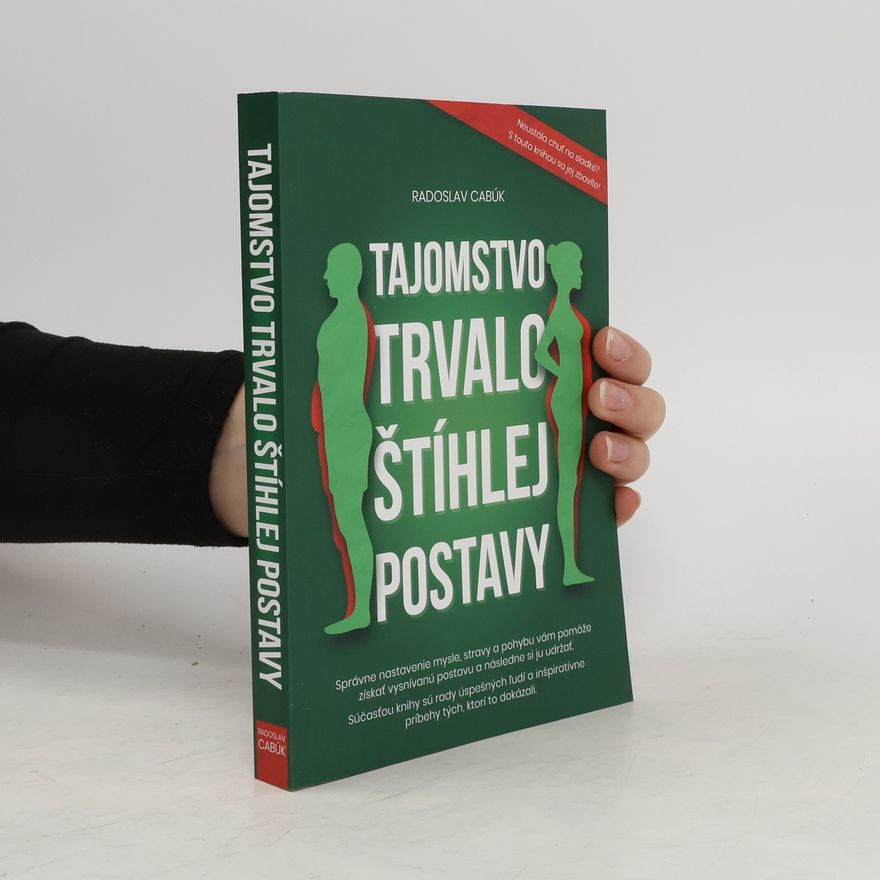 Radoslav Cabúk Tajomstvo trvalo štíhlej postavy