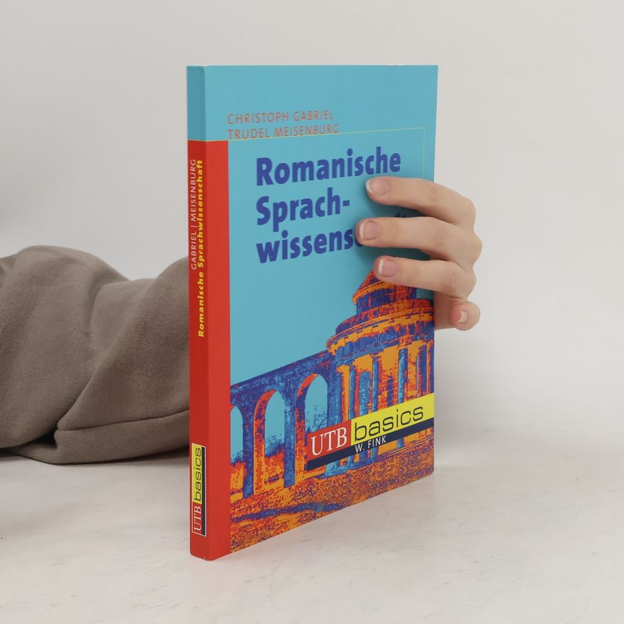 Christoph Gabriel Romanische Sprachwissenschaft