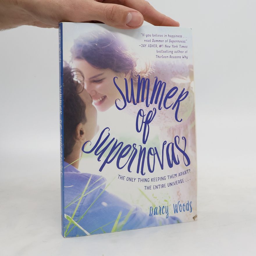 Darcy Woods Summer Of Supernovas