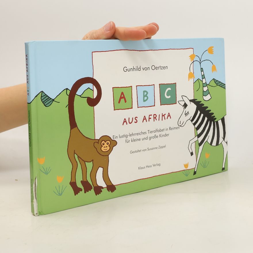 Gunhild von Oertzen ABC aus Afrika