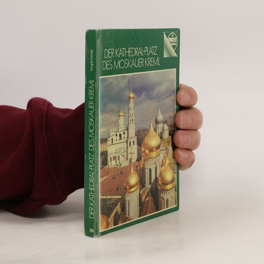 Various authors Der Kathedral-platz des Moskauer Kreml