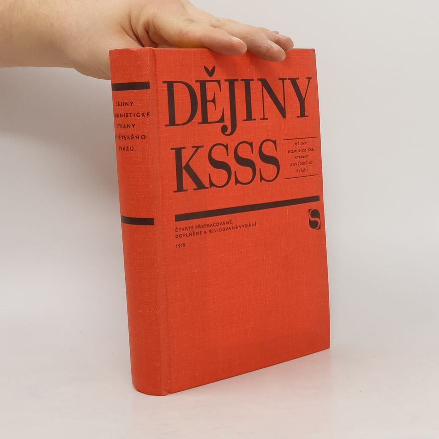 Autorenkollektiv Dějiny KSSS