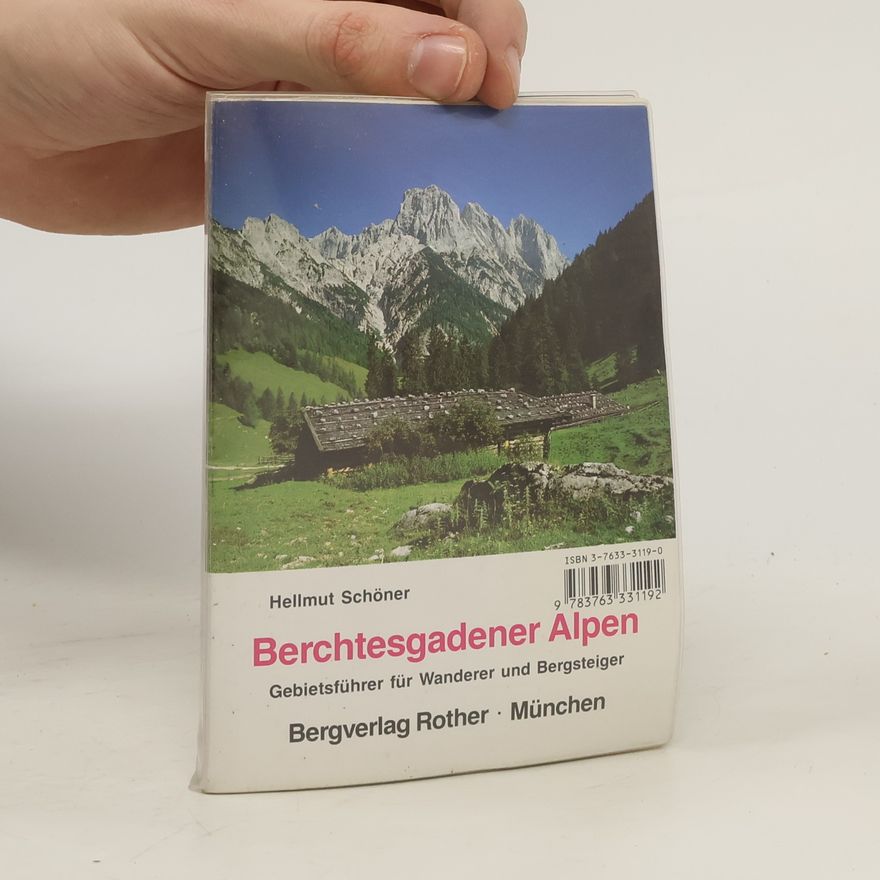 Hellmut Schöner Berchtesgadener Alpen