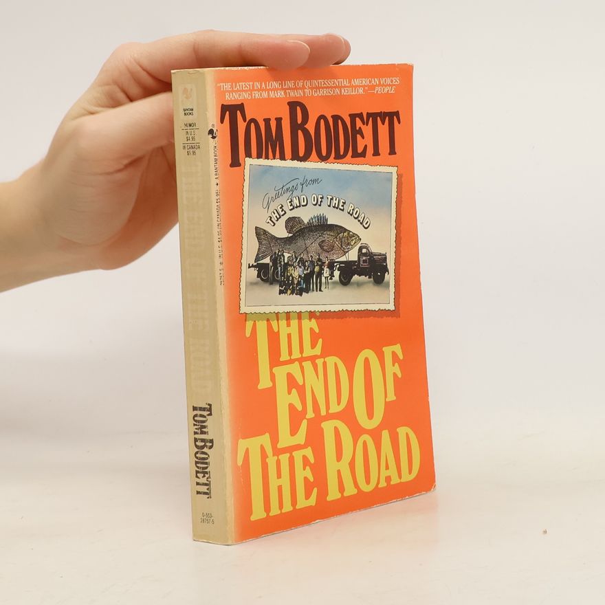 Tom Bodett The End of the Road