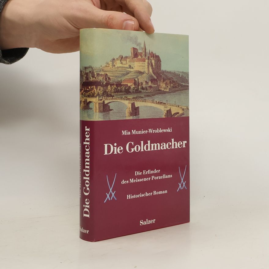 Mia Munier Wroblewska Die Goldmacher