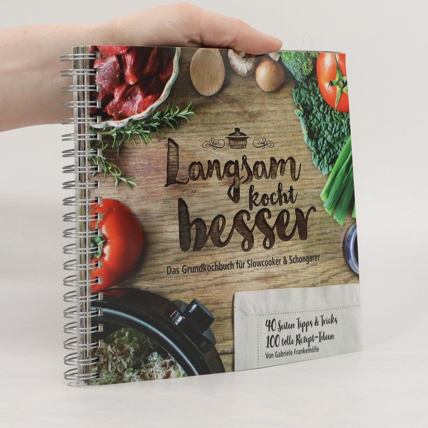 Gabi Frankemölle Langsam kocht besser