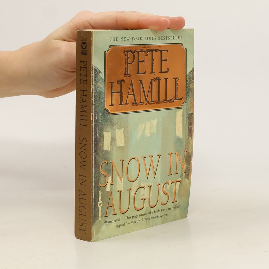 Pete Hamill Snow in August