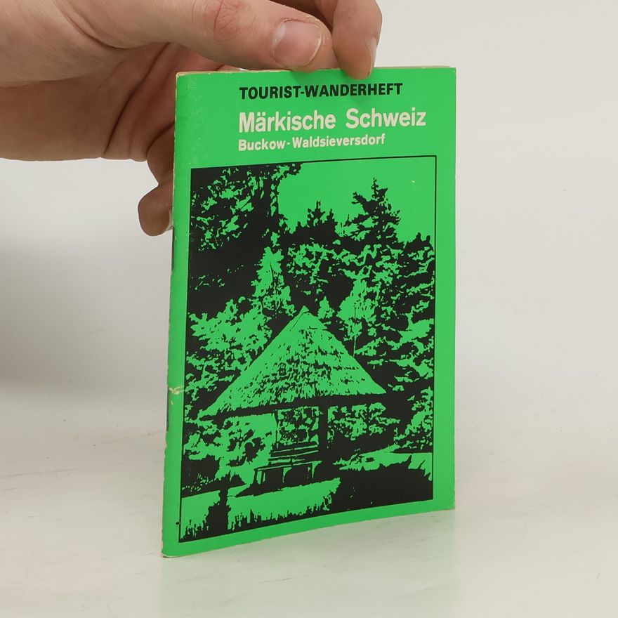 Various authors Märkische Schweiz. Buckow-Waldsieversdorf
