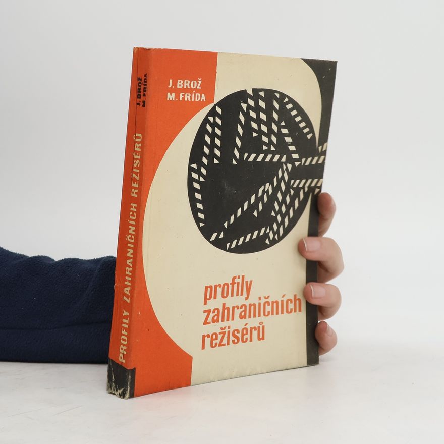 Frída Myrtil Profily zahraničních režisérů