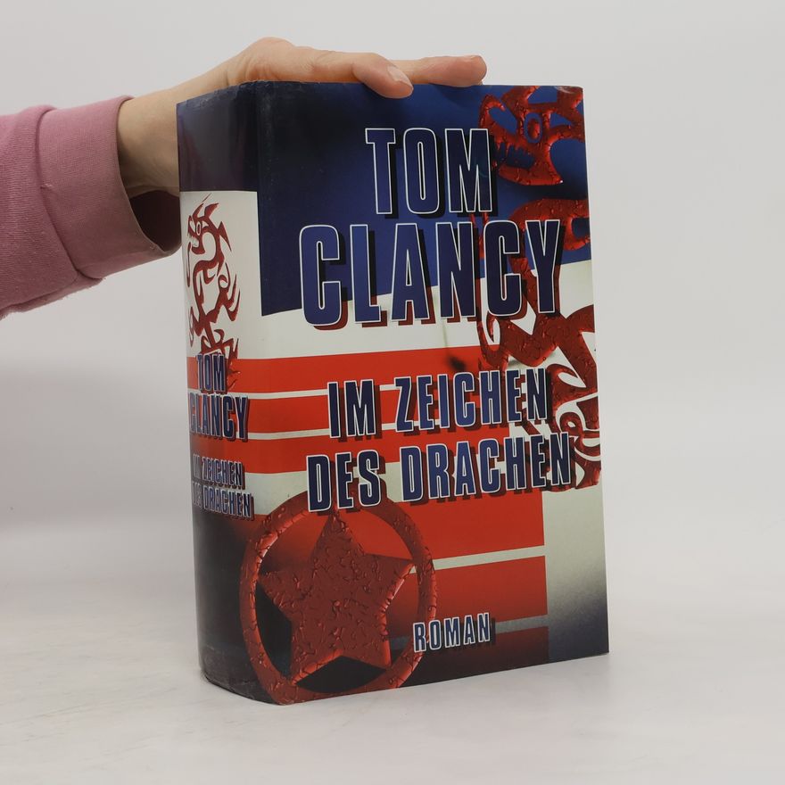 Tom Clancy Im Zeichen des Drachen