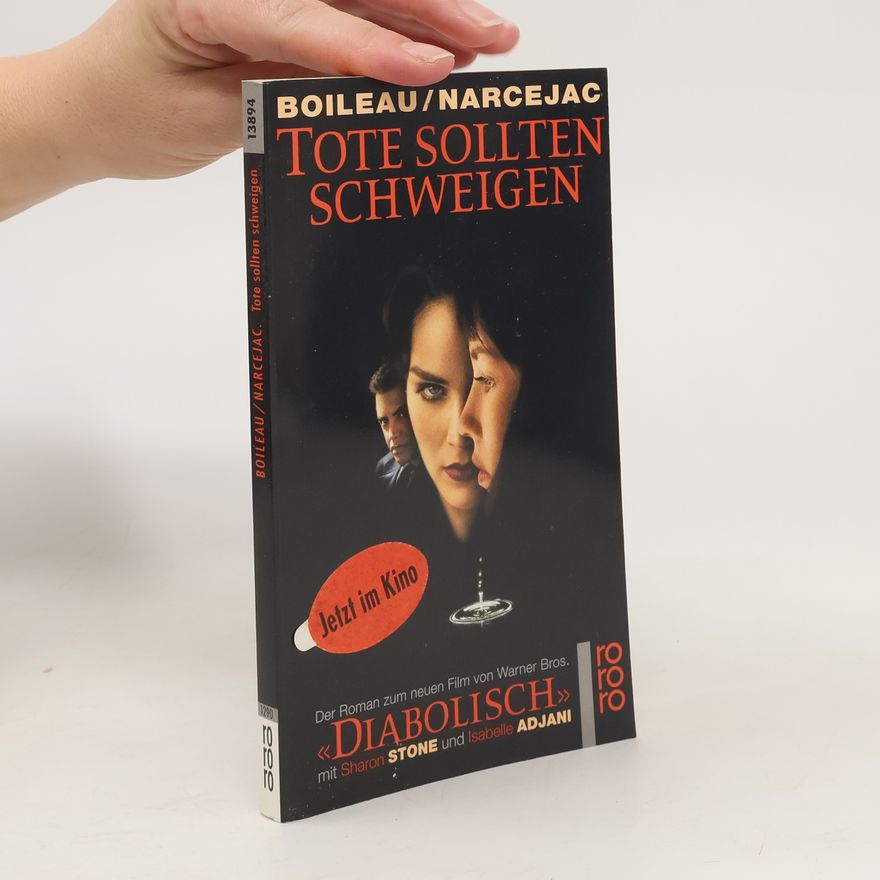 Pierre Boileau Tote sollten schweigen. Der Roman zum Film 'Diabolisch'