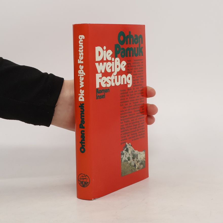 Orhan Pamuk Die weisse Festung
