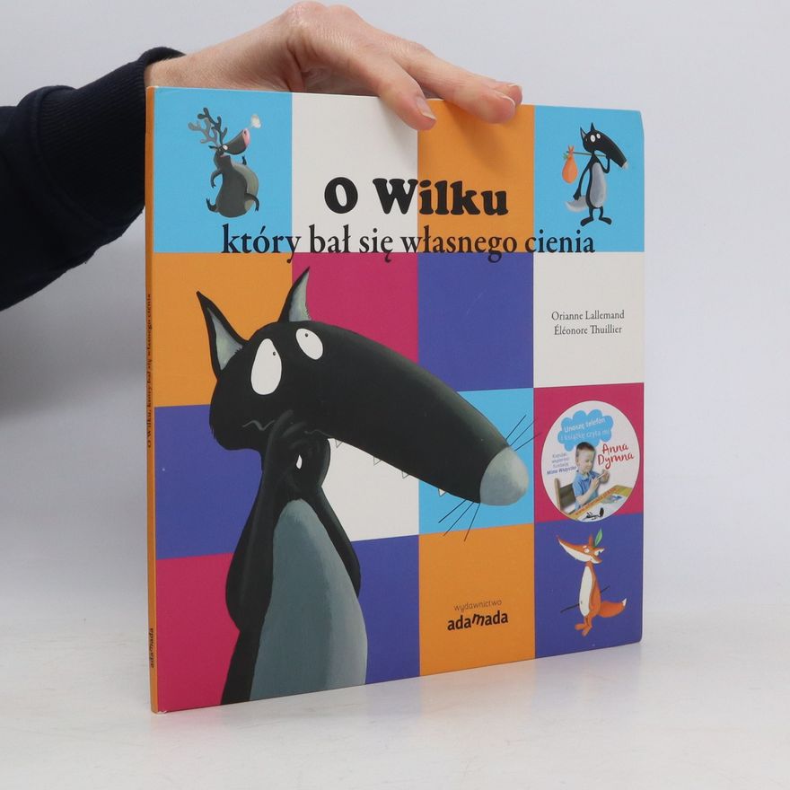 Orianne Lallemand O Wilku który bał się własnego cienia