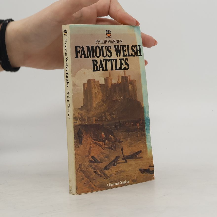 Phillip Warner Famous Welsh Battles