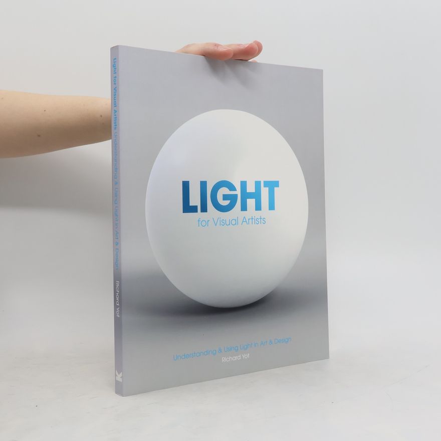 Richard Yot Light for Visual Artists