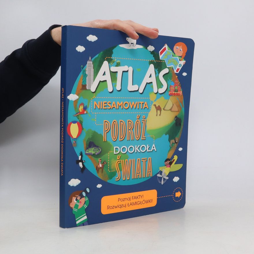 Autores varios Atlas niesamowita, Podróż dookoła świata