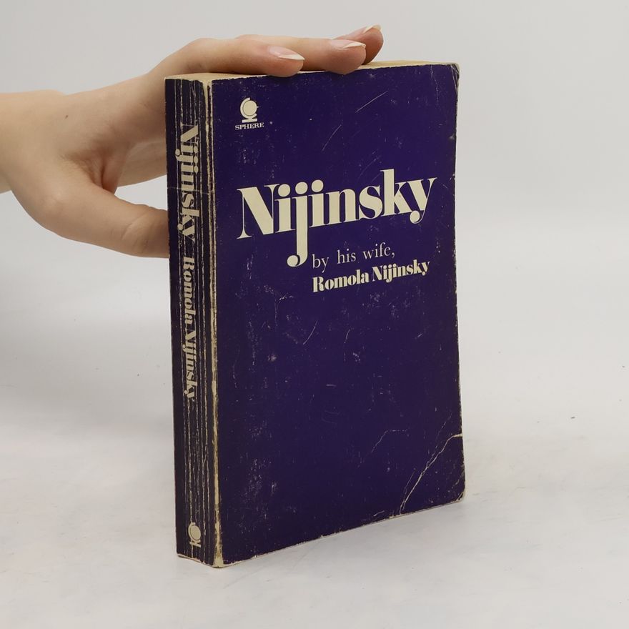 Romola Nijinsky Nijinsky by his wife