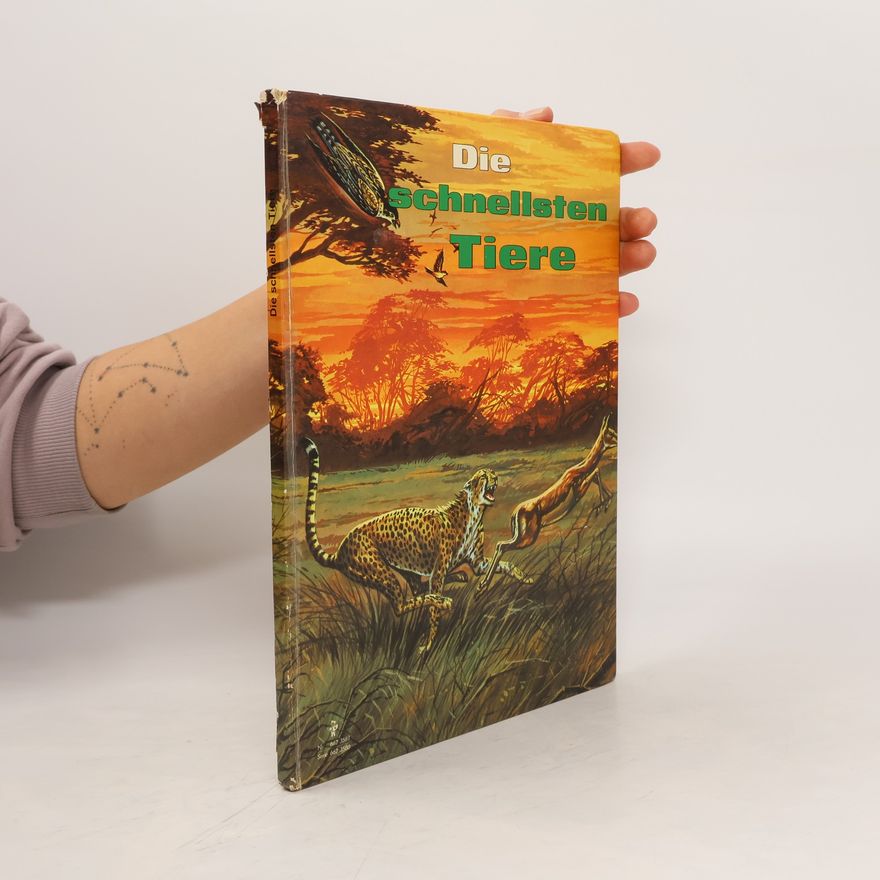 Various authors Die schnellsten Tiere