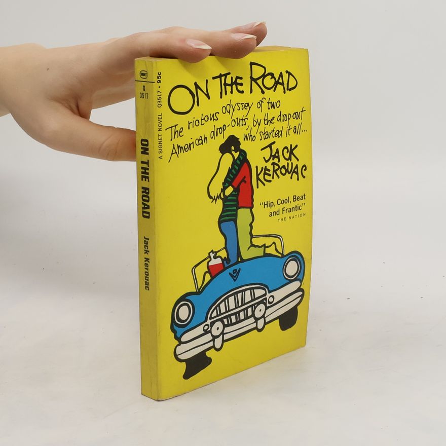 Jack Kerouac On The Road