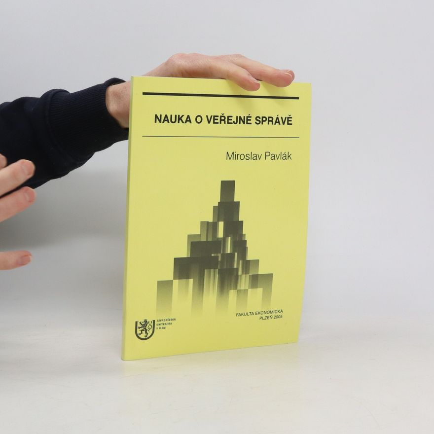 Miroslav Pavlák Nauka o veřejné správě