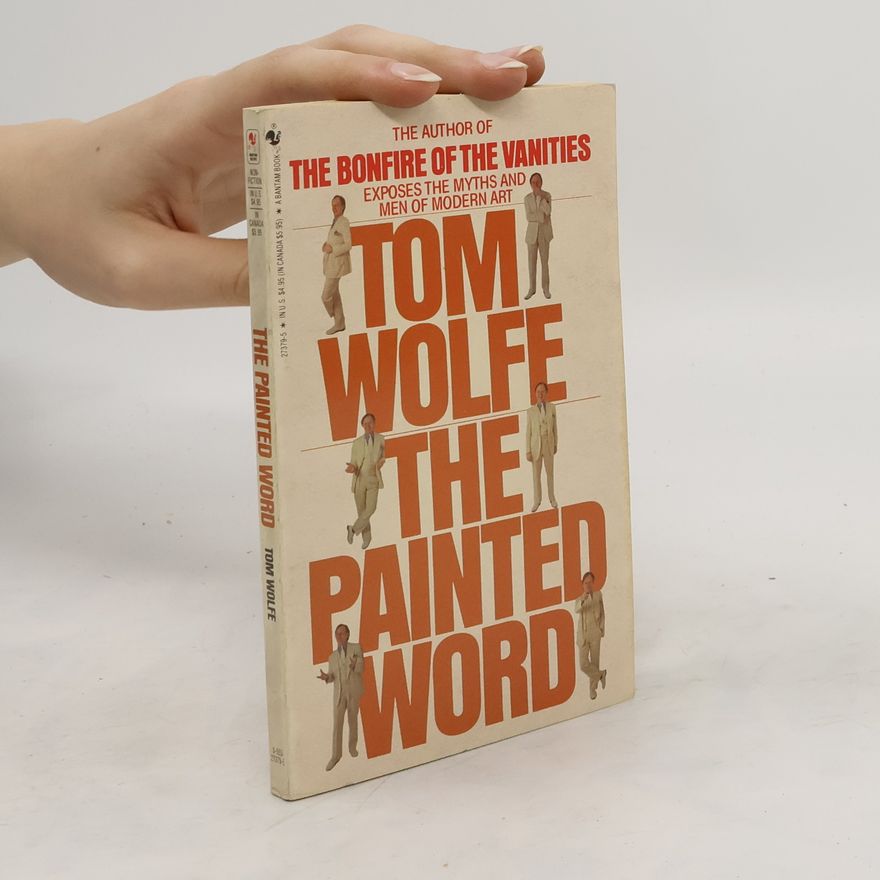 Tom Wolfe The painted word