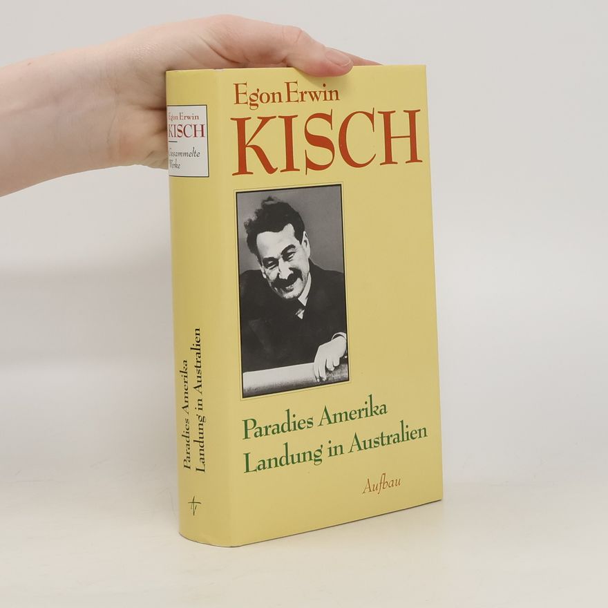 Egon Erwin Kisch Paradies Amerika