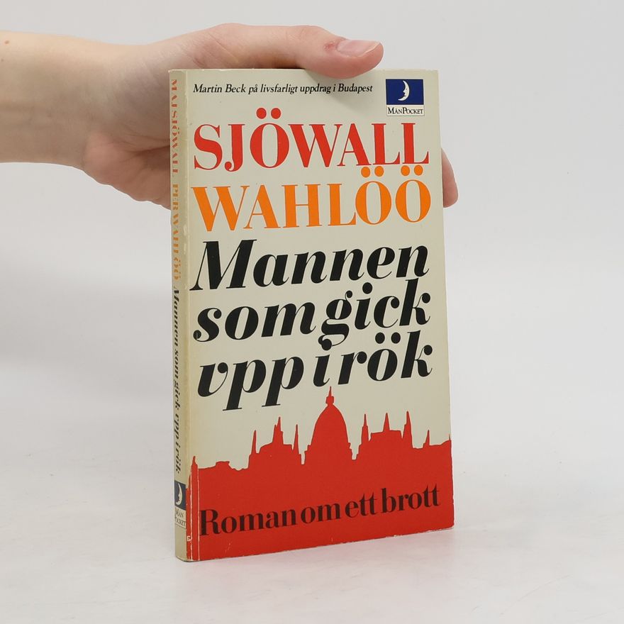 Maj Sjöwall Mannen som gick upp i rök