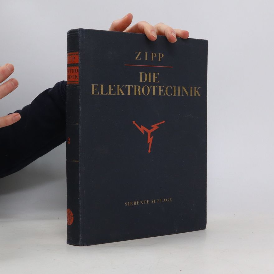 Hermann Zipp Die Elektrotechnik 2. Band