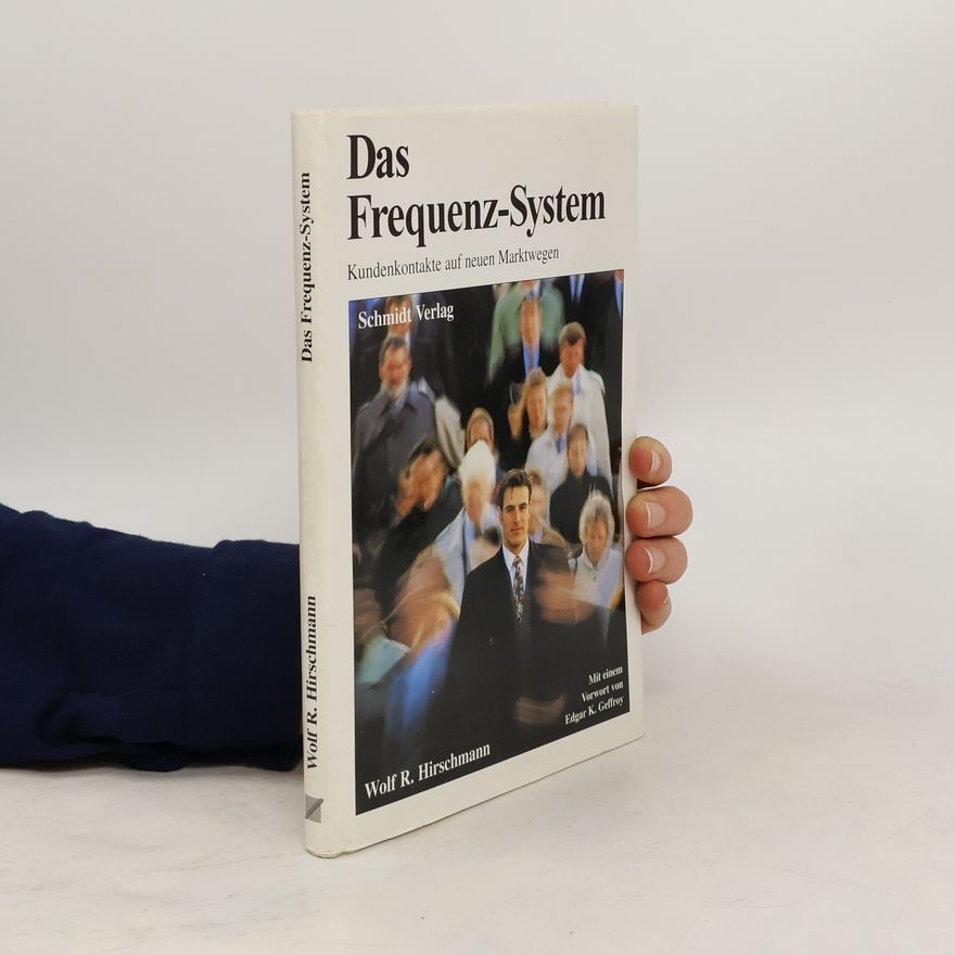 Wolf Hirschmann Das Frequenz-System