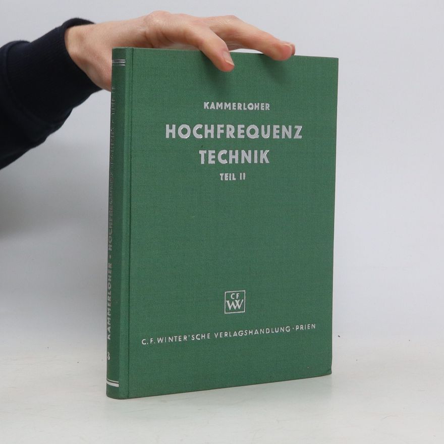 J Kammerloher Hochfrequenz Technik 3 Teil II.
