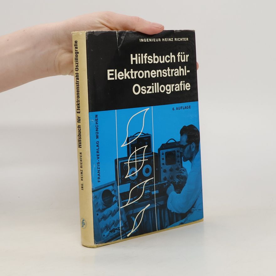 Karl-Heinz Richter Hilfsbuch für Elektronenstrahl-Oszillografie