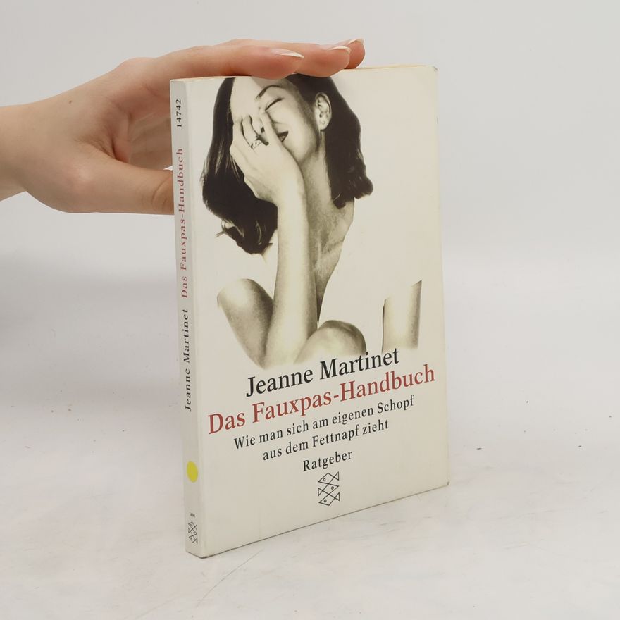 Jeanne Martinet Das Fauxpas-Handbuch