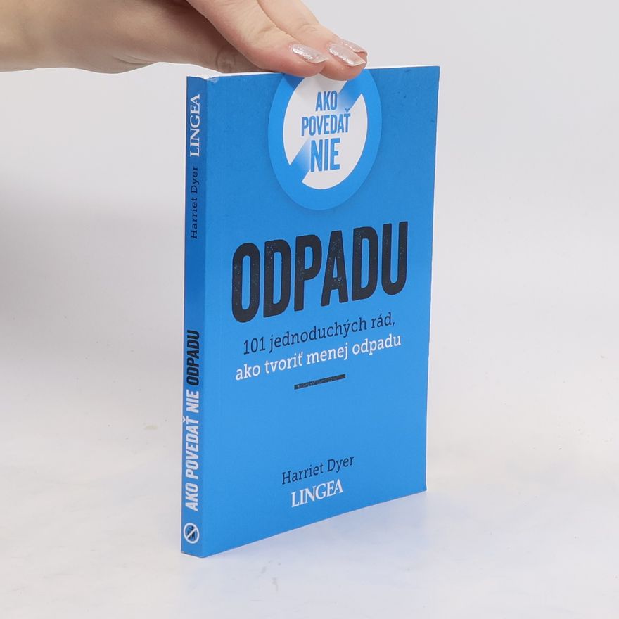 Harriet Dyer Ako povedať nie odpadu